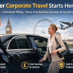 Why Using a Corporate Taxi Account in the UK Improves Business Travel Efficiency (Complete Guide)