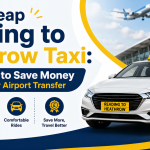 Cheap Reading to Heathrow Taxi: 10 Ways to Save Money