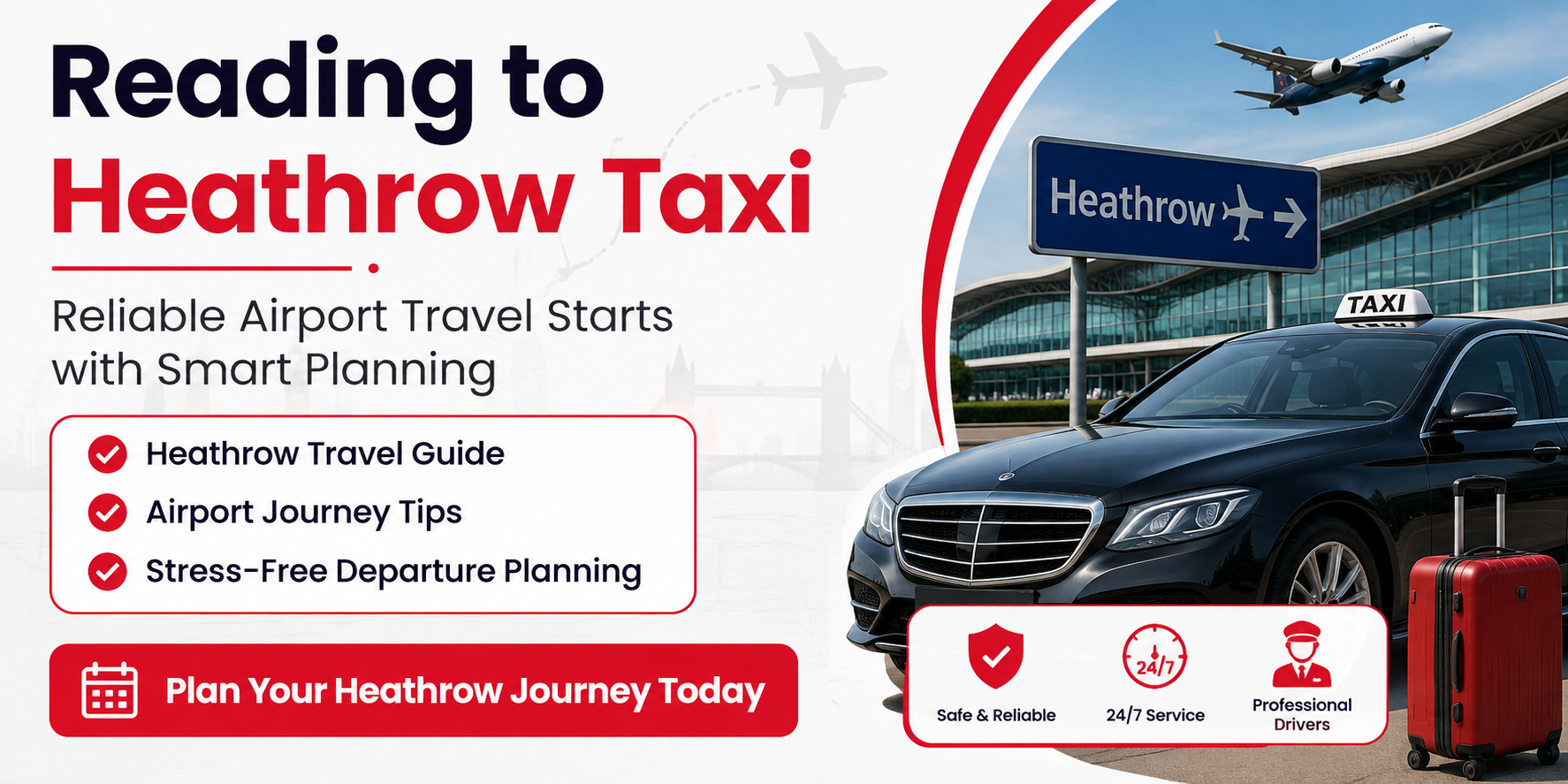 You are currently viewing Reading to Heathrow Taxi: A Traveller’s Guide to Stress-Free Airport Journeys